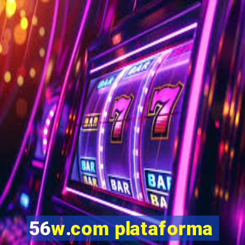 56w.com plataforma